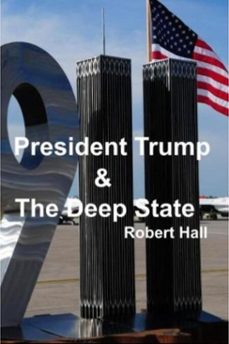 president trump &amp; the deep state (ebook)-robert hall-9798230822899