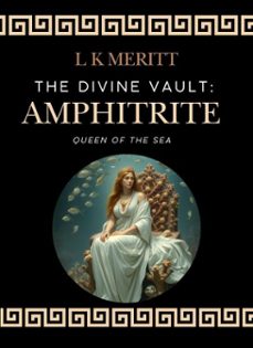 amphitrite: queen of the sea (ebook)-l k meritt-9798231382699