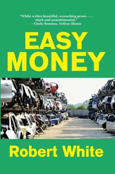 easy money (ebook)-robert white-9798232606299