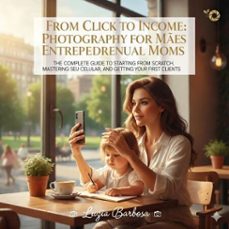 from click to cash: photography for mompreneurs (ebook)-9798232971199