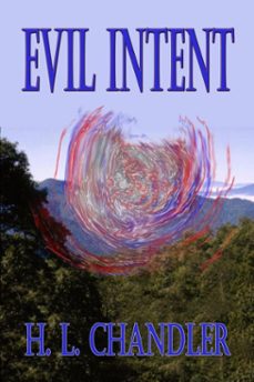 evil intent (ebook)-h. l. chandler-9798233265099
