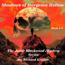 shadows of hargrove hollow (ebook)-richard krause-9798233563799