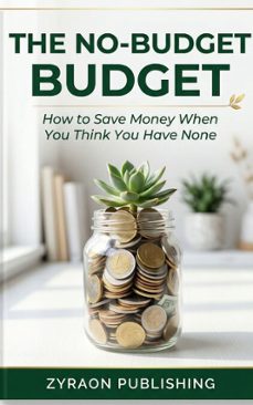 the no-budget budget (ebook)-maxwell koman-9798233678899