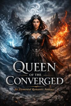 queen of the converged - an elemental romantic fantasy (ebook)-santha cruz jaganathan-9798233840999