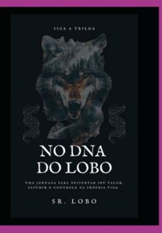 no dna do lobo (ebook)-sr. lobo-9798298733199
