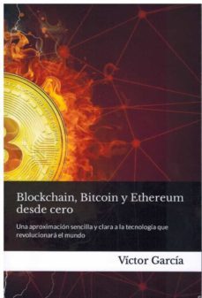 blockchain, bitcoin y ethereum desde cero-9798495384699