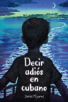como decir adios en cubano / how to say goodbye in cuban (ebook)-daniel miyares-9798890983299