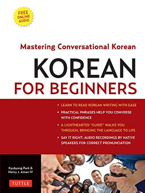 Portada de Korean For Beginners: Mastering Conversational Korean (Includes Free Online Audio) Tapa Blanda – 10 Agosto 2010