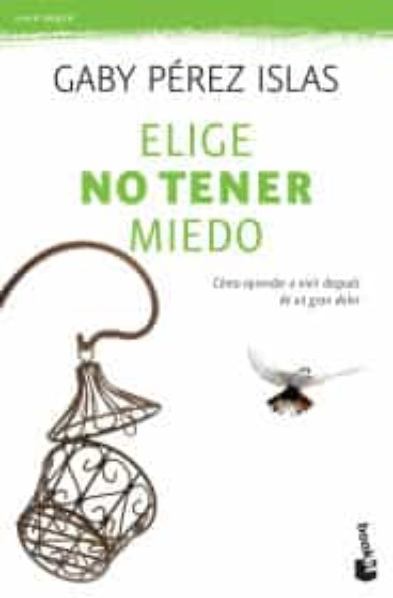 Portada de Elige no tener miedo
