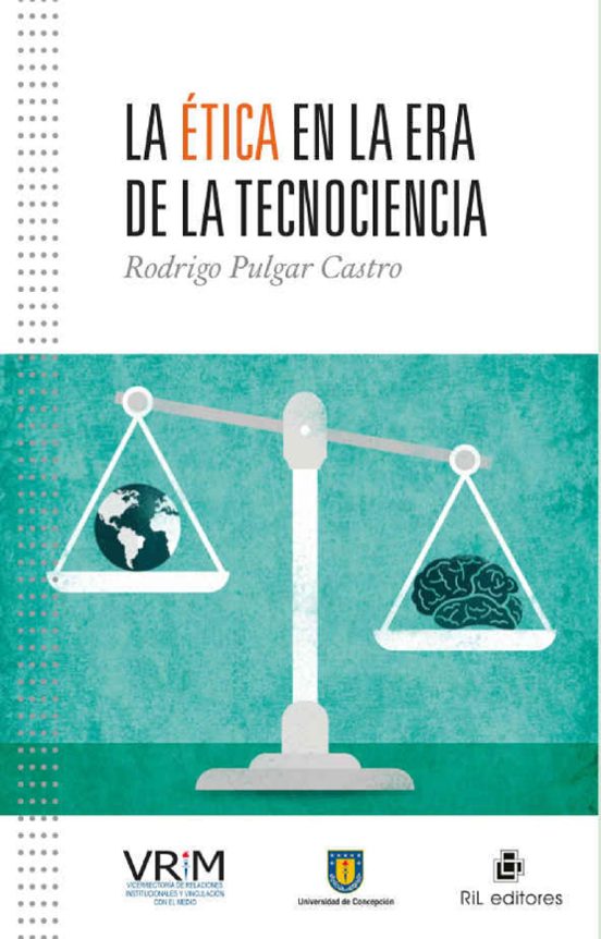 Portada de La ética en la era de la tecnociencia