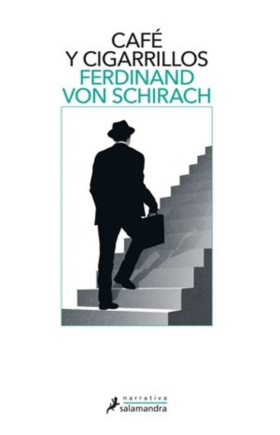 Portada de Café y cigarrillos de Ferdinand von Schirach