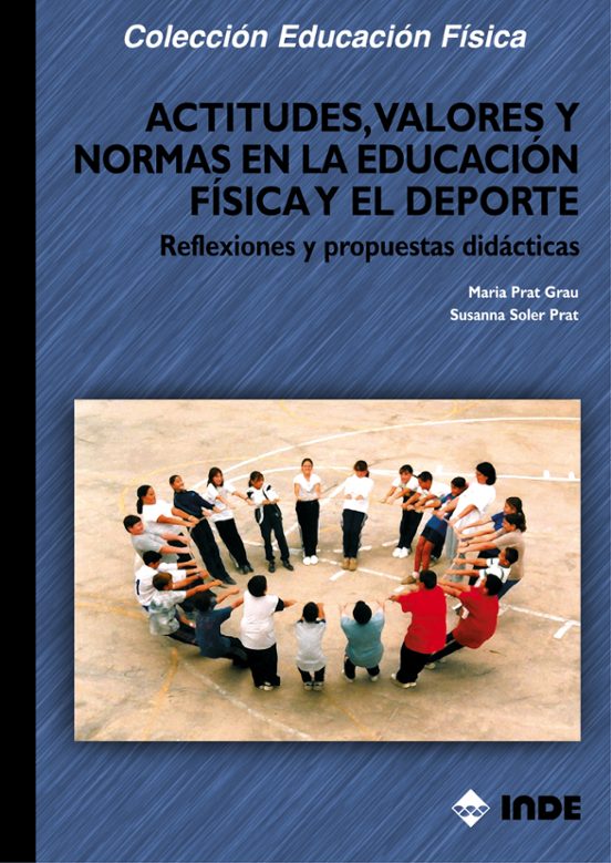 Portada de Actitudes valores y normas en la Educacion Fisica y el Deport