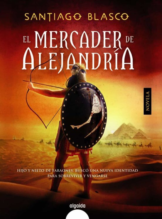 El mercader de Alejandría - Santiago Blasco 9788498779929