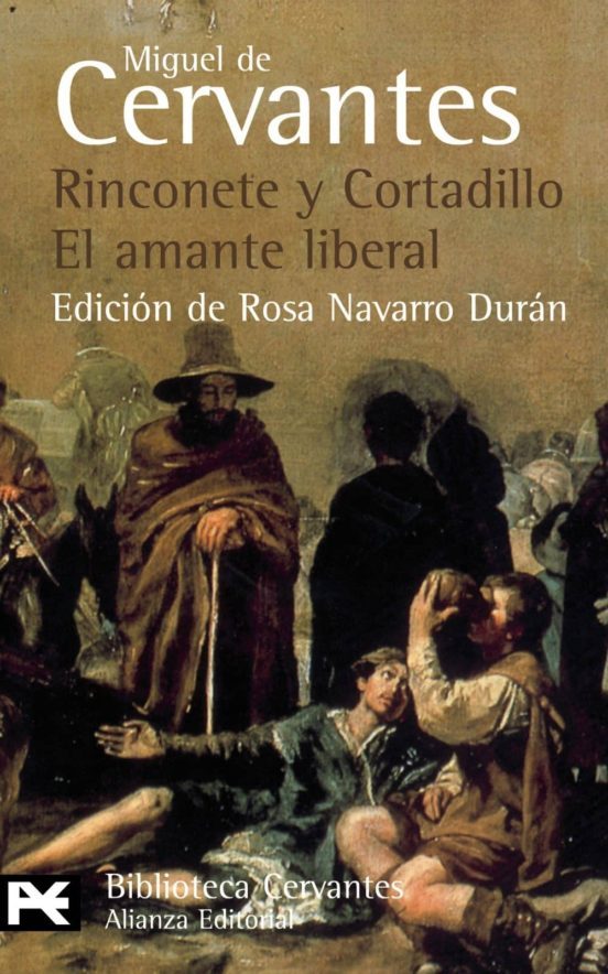 Portada de Rinconete Y Cortadillo. El Amante Liberal