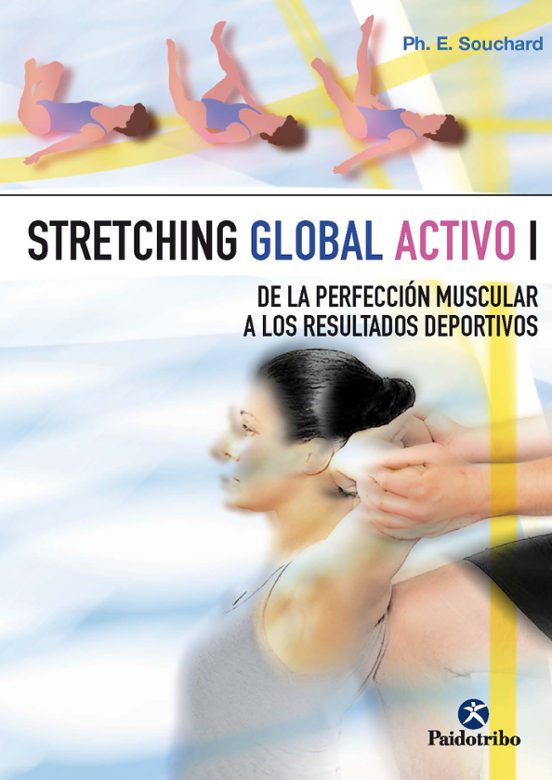 Portada de Stretchin Global Activo. De la perfecion muscular a los resultados deportivos