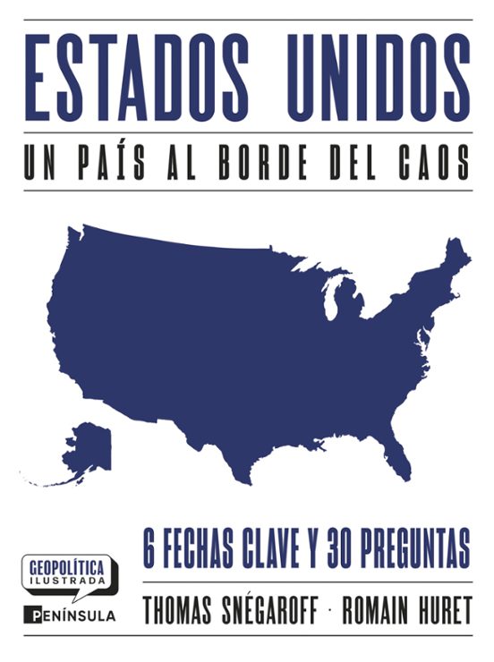 Estados Unidos. Un país al borde del caos by Thomas Snégaroff