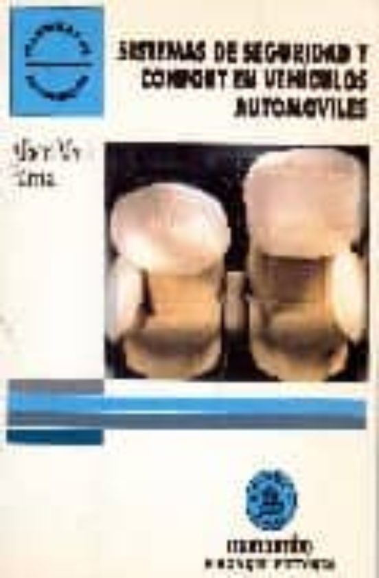 Portada de Sistemas De Seguridad Y Confort En Vehiculos Automoviles