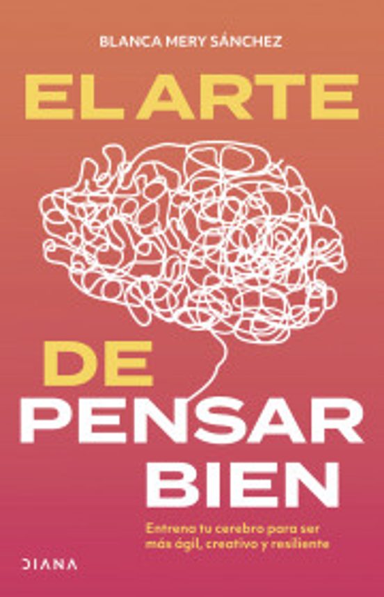 Portada de El Arte De Pensar Bien