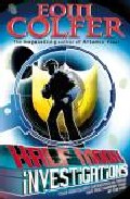 Half Moon Investigations por Eoin Colfer epub