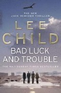 Bad Luck And Trouble por Lee Child