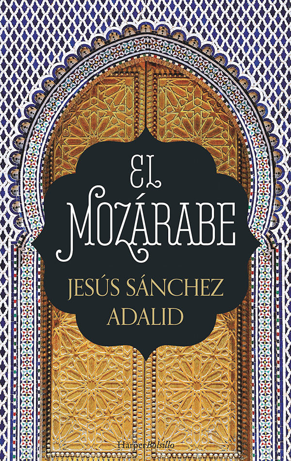 El Mozarabe por Jesus Sanchez Adalid