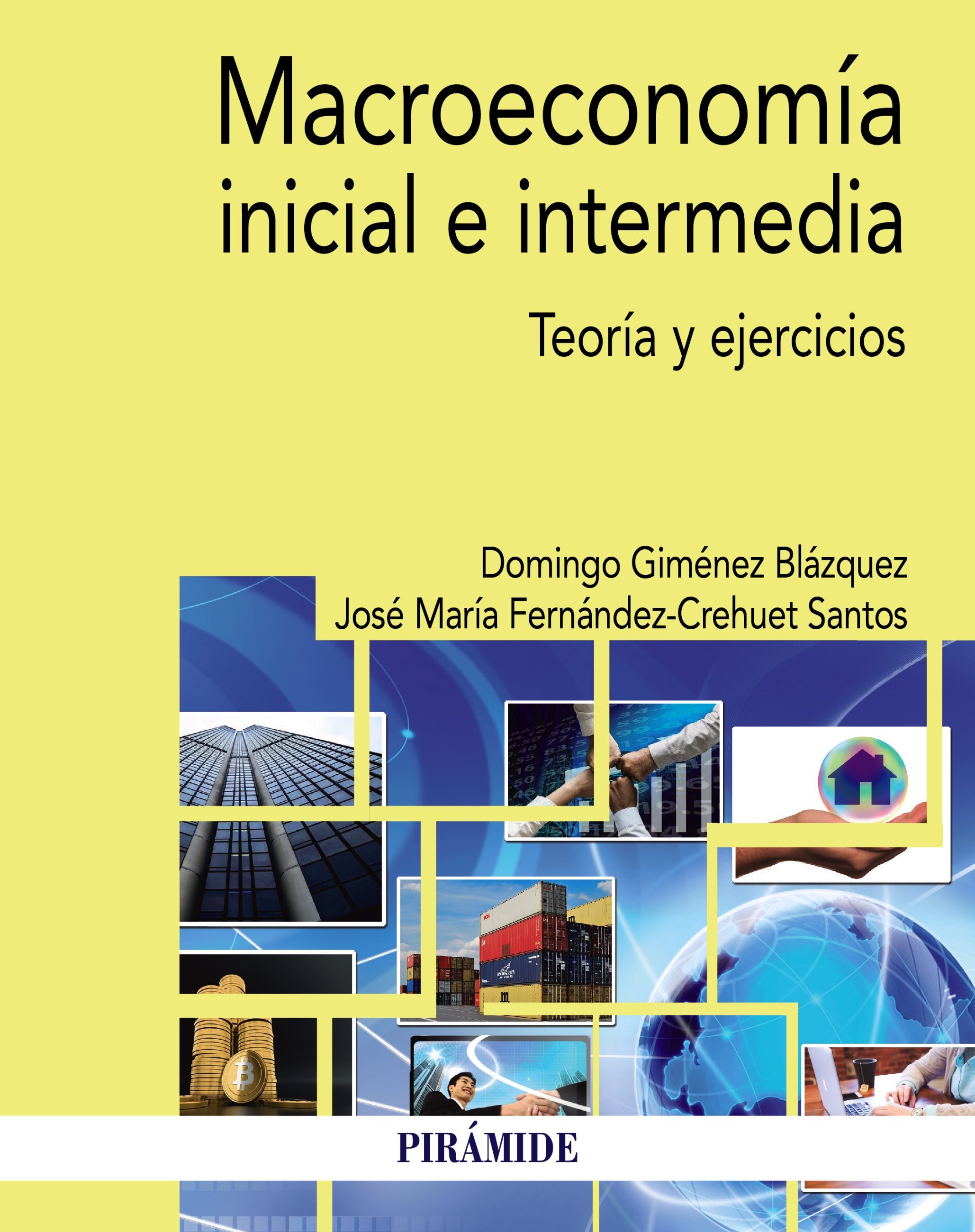 Macroeconomía Inicial E Intermedia por José Fernández-crehuet Santos