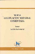 Nueva Legislacion Notarial Comentada T 1 por Vv.aa.