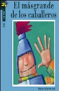 El Mas Grande De Los Caballeros por Jose Maria Dominguez epub