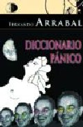 Diccionario Panico por Fernando Arrabal