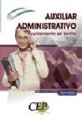 Oposiciones Auxiliar Administrativo Del Ayuntamiento De Sevilla por Vv.aa.