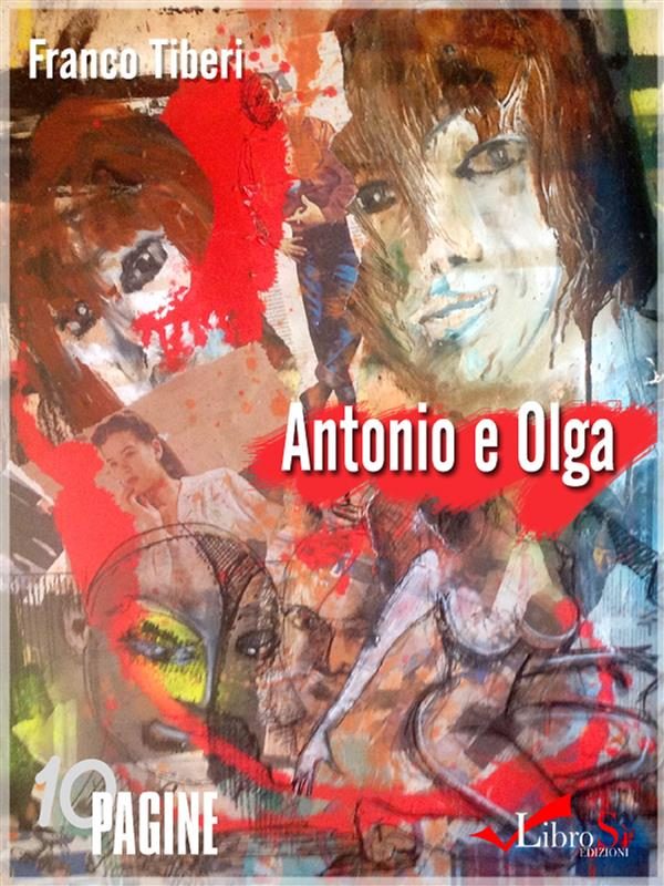 Antonio E Olga. Una Storia D'amore In Tempo Di Guerra Descargar Epub Antonio E Olga. Una Storia D'amore In Tempo Di Guerra Descargar Epub