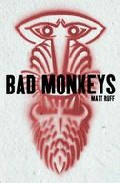 Bad Monkeys por Matt Ruff epub