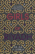 The Girls Of Riyadh por Rajaa Alsanea