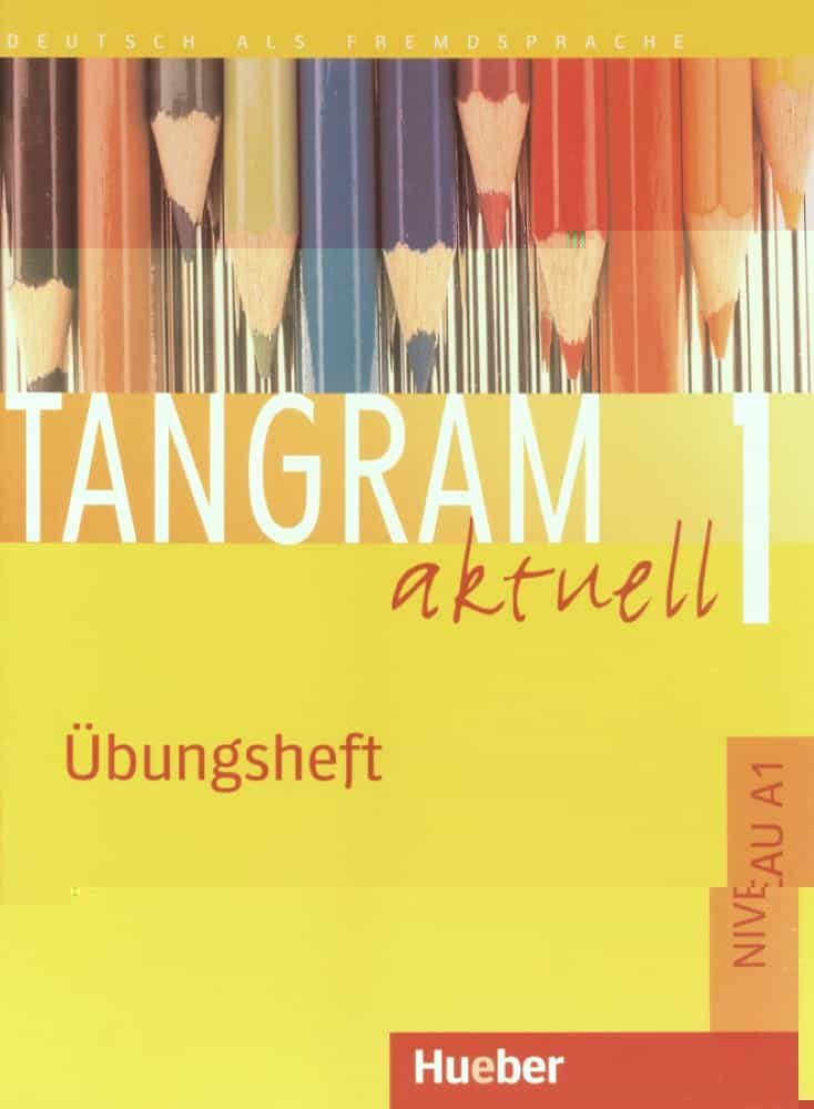 Tangram Aktuell 1: Übungsheft (niveau A1) por Jutta Orth-chambah