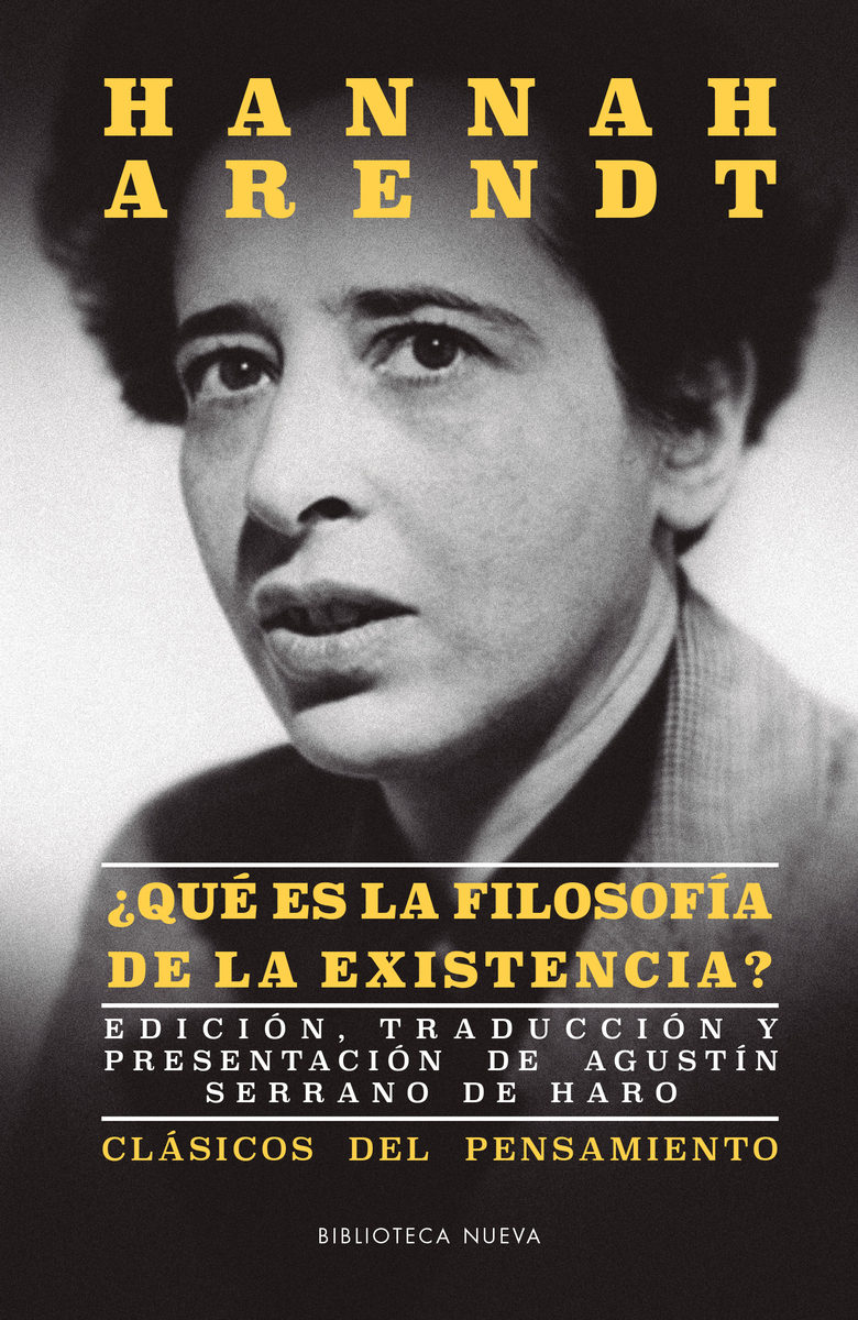 ¿que Es La FilosofÍa De La Existencia Hannah Arendt Comprar Libro 9788416938919