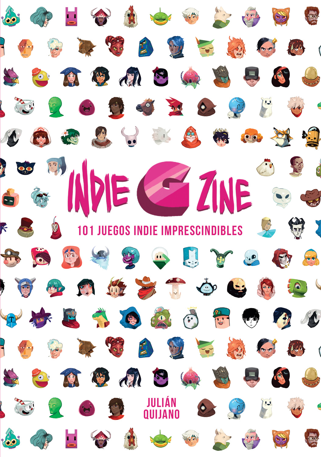 Indie G Zine: 101 Juegos Indie Imprescindibles por Julian Quijano