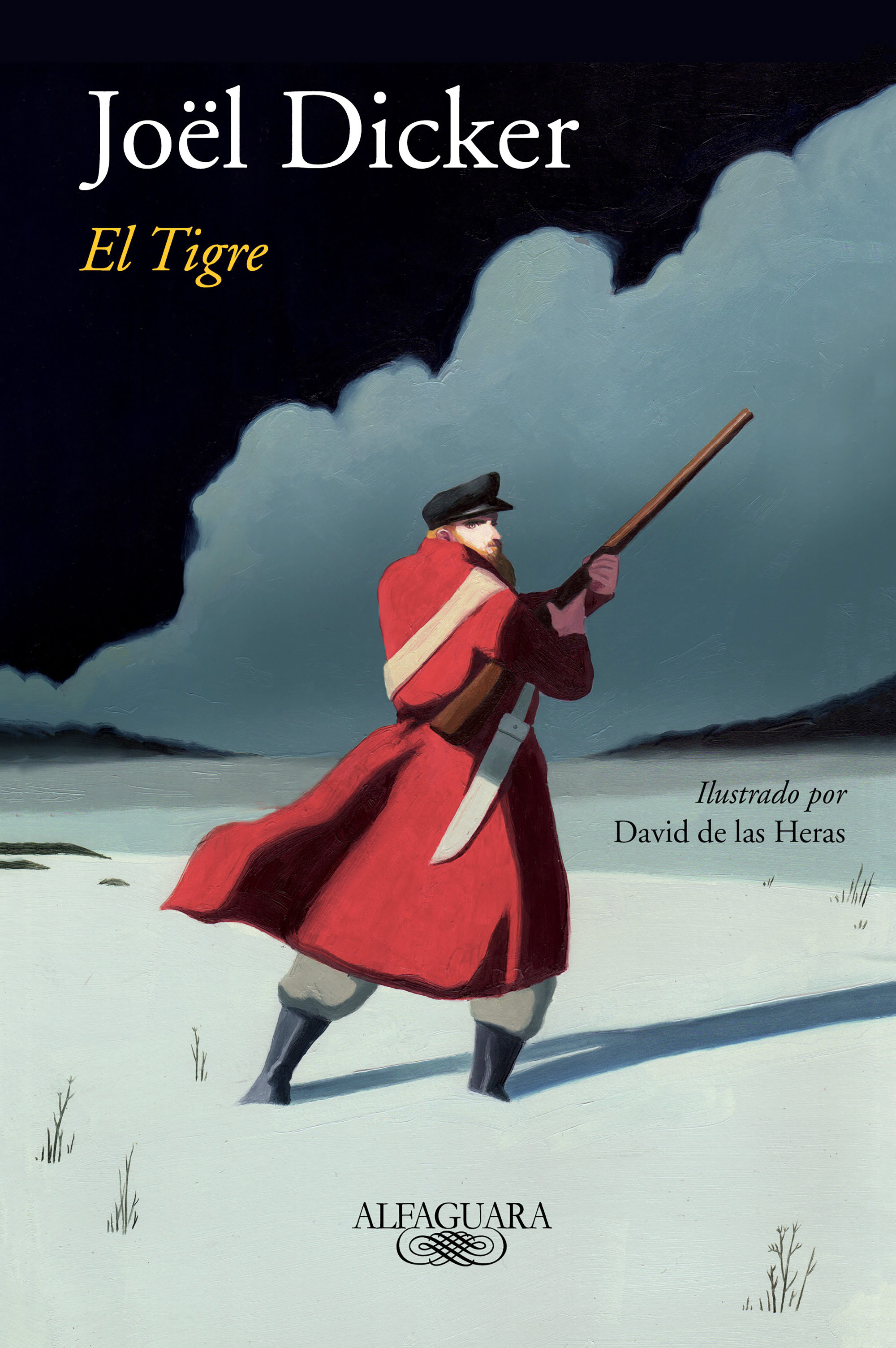 El Tigre (edición Ilustrada) por Joël Dicker