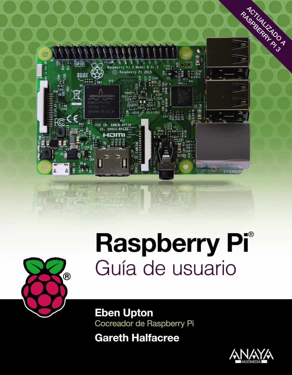 Raspberry Pi: Guia De Usuario por Eben Upton;
Gareth Halfacree