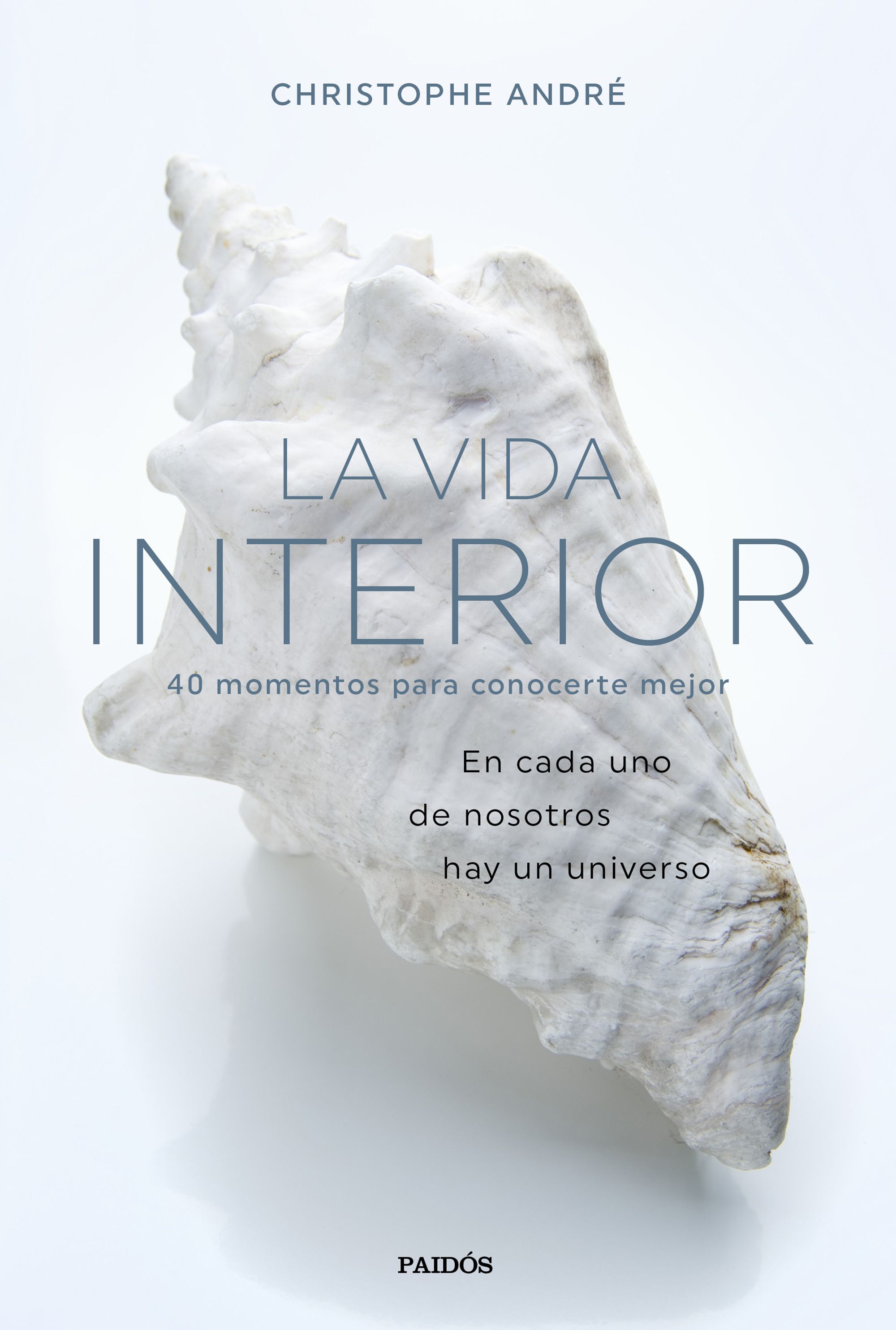 La Vida Interior por Christophe Andre