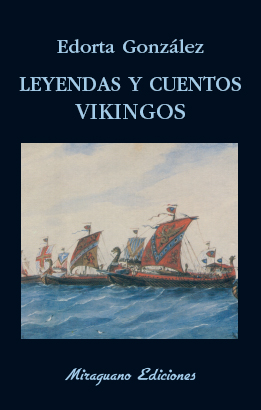 Leyendas Y Cuentos Vikingos por Edorta Gonzalez Camino