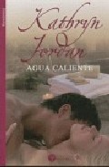 Agua Caliente por Kathryn Jordan