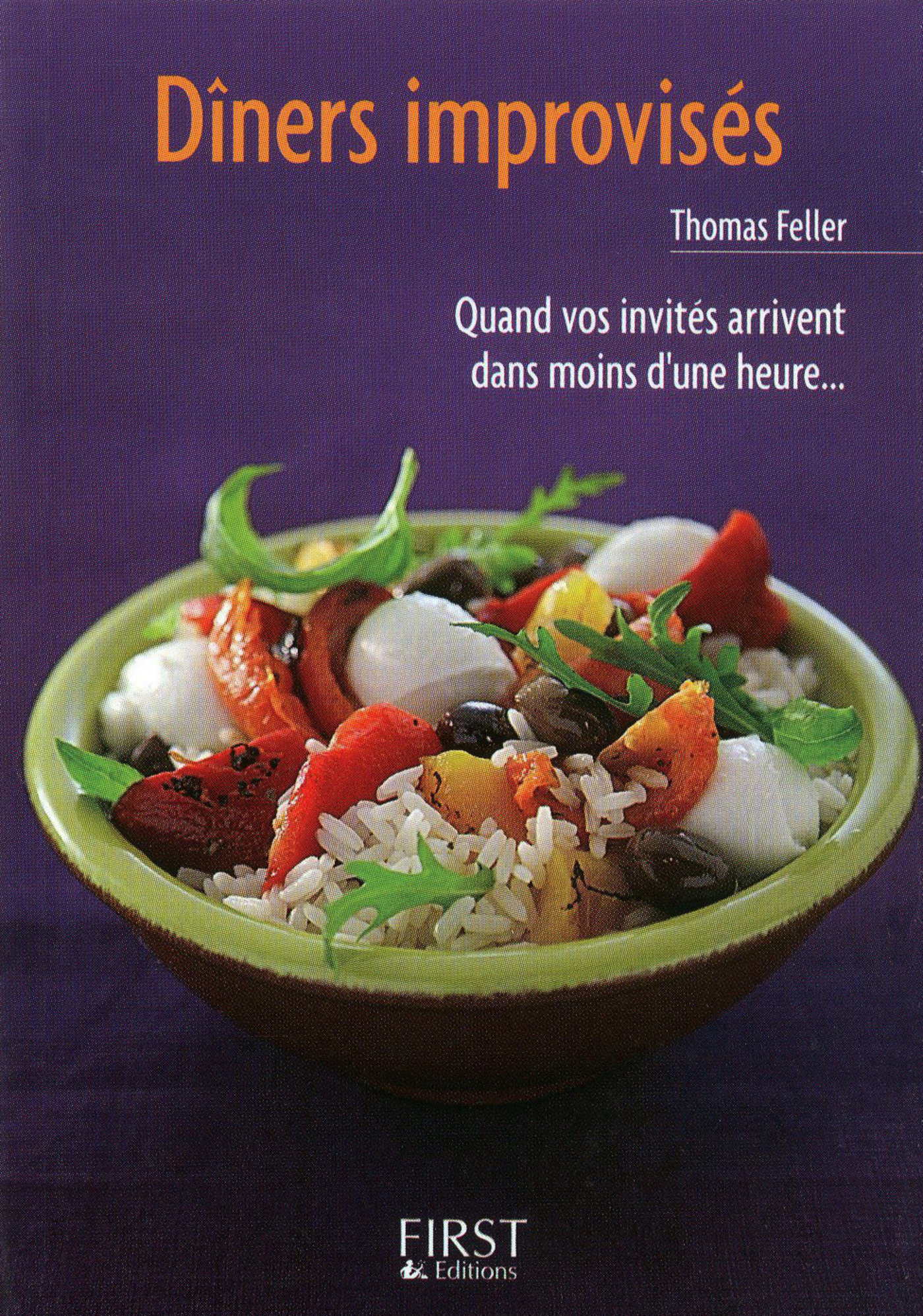 Le Petit Livre De - Dîners Improvisés