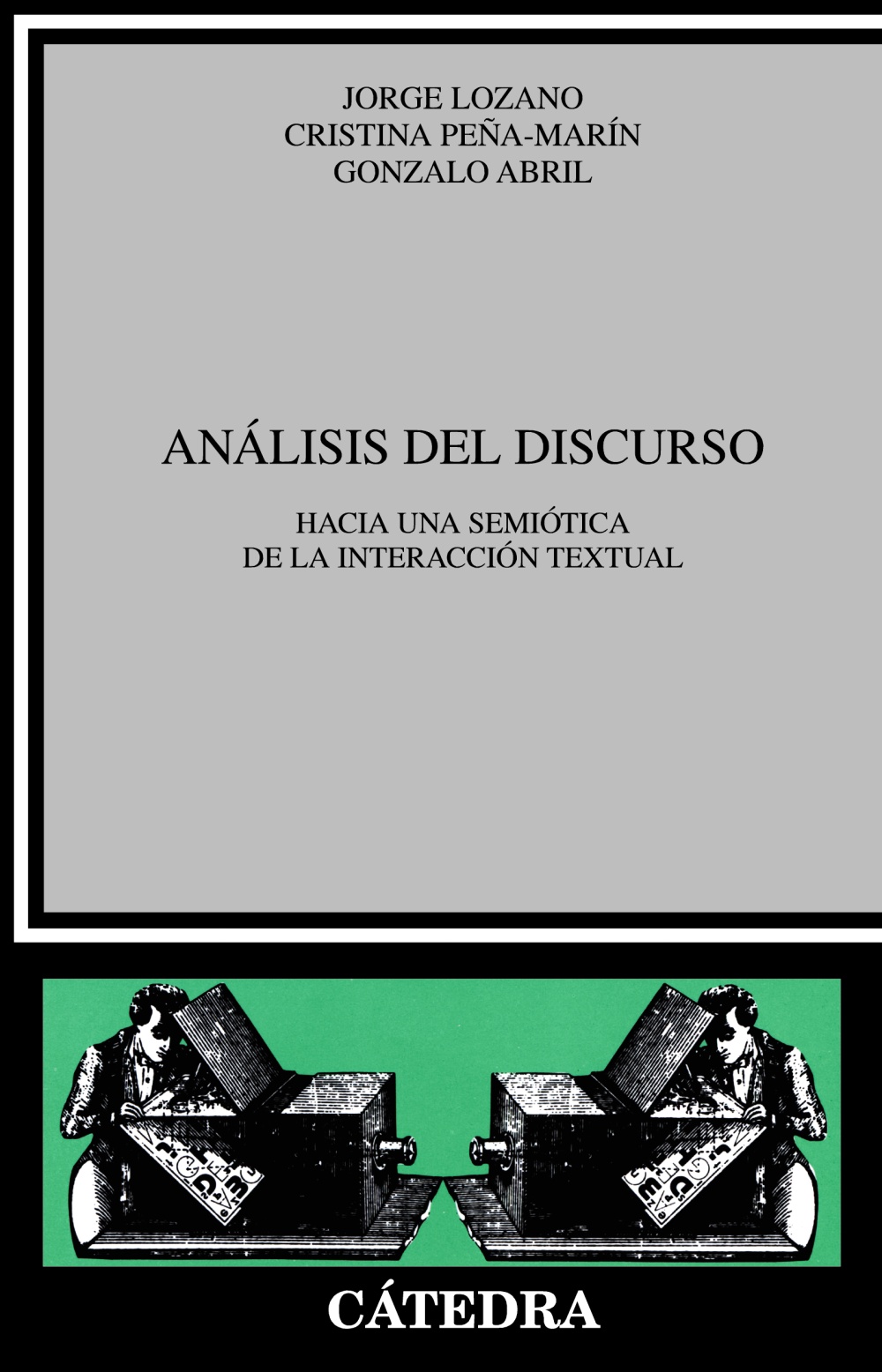 Analisis Del Discurso. Hacia Una Semiotica De Interaccion Textual (4ª Ed.) por Vv.aa.