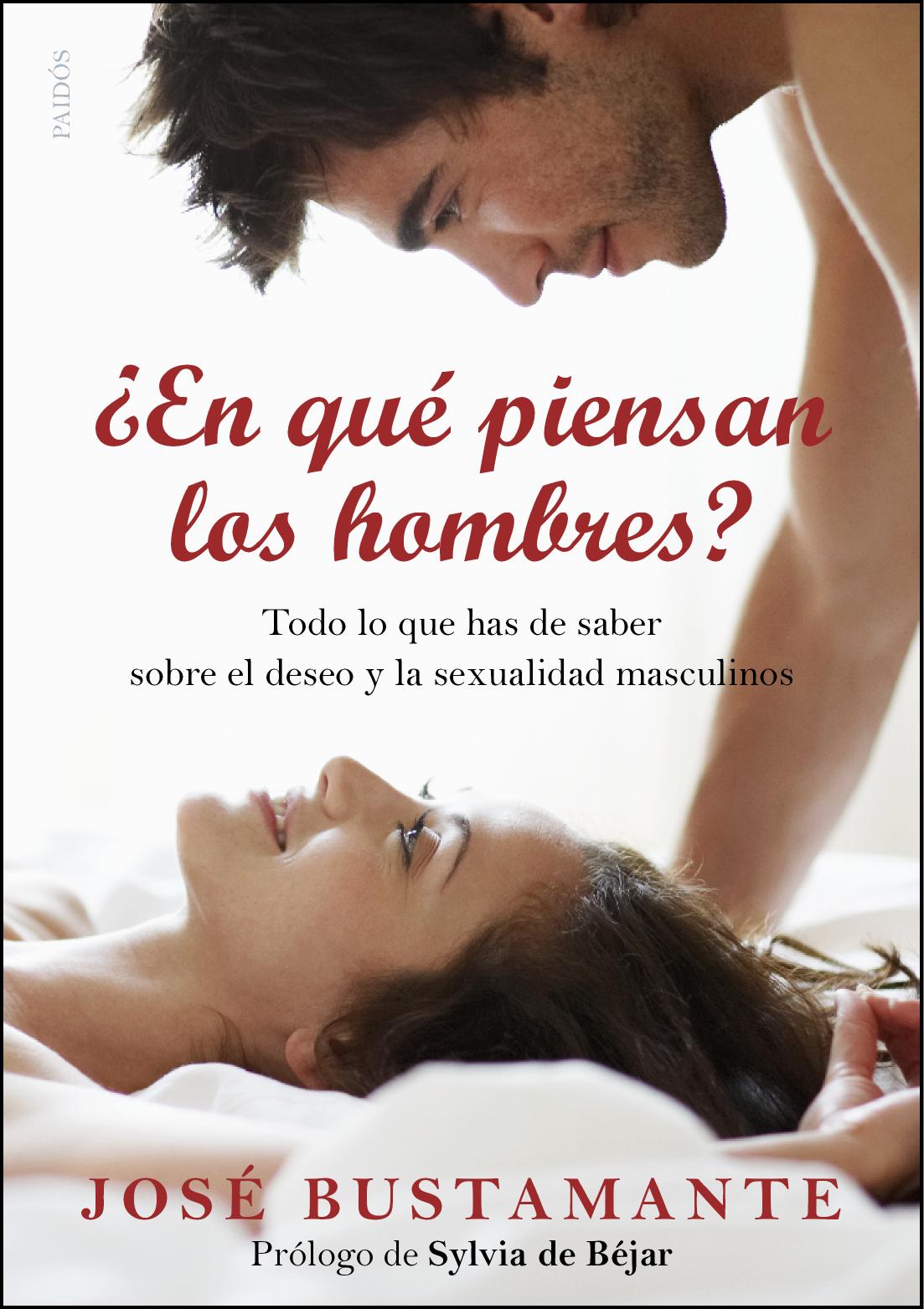 (pe) ¿en Que Piensan Los Hombres? por Jose Bustamante Bellmunt