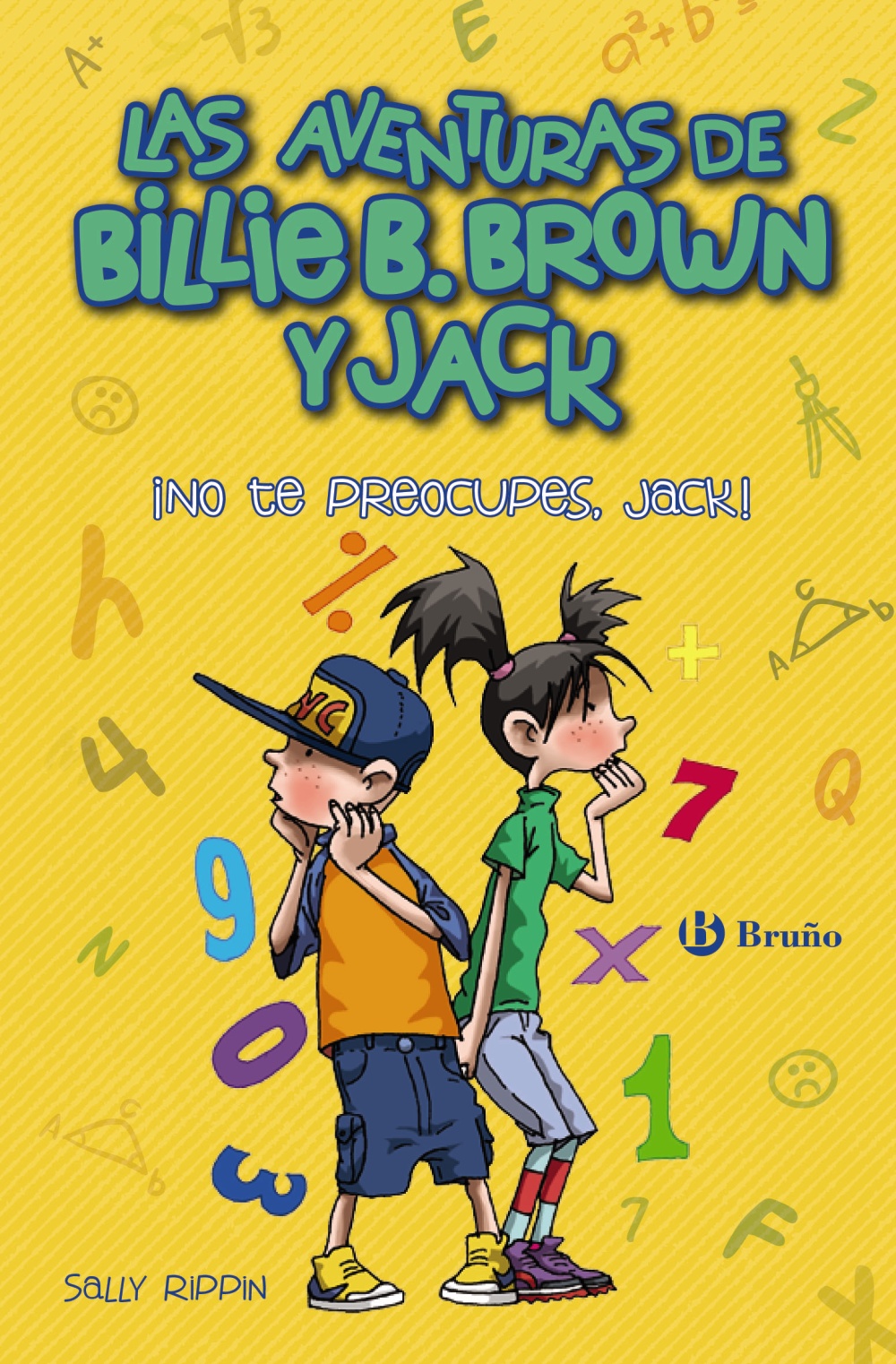 Las Aventuras De Billie B. Brown Y Jack, 2: ¡no Te Preocupes, Jack! por Sally Rippin