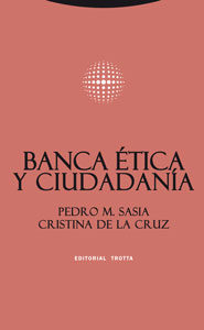 Banca Etica Y Ciudadania por Pedro M. Sasia
