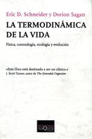 La Termodinamica De La Vida por Dorion Sagan;
Eric Schneider epub