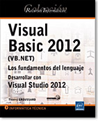 Recursos Informáticos Visual Basic 2012 (vb.net) Los Fundamentos Del Lenguaje Desarrollar Con Visual Studio 2012 por Vv.aa.
