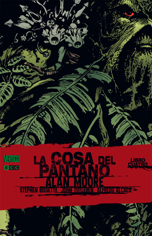 La Cosa Del Pantano De Alan Moore Nº 4 (2ª Ed.) por Alan Moore