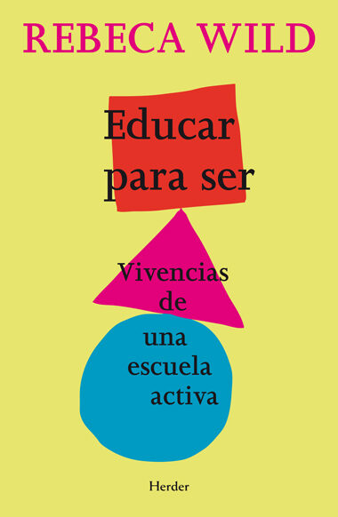 Educar Para Ser por Rebeca Wild